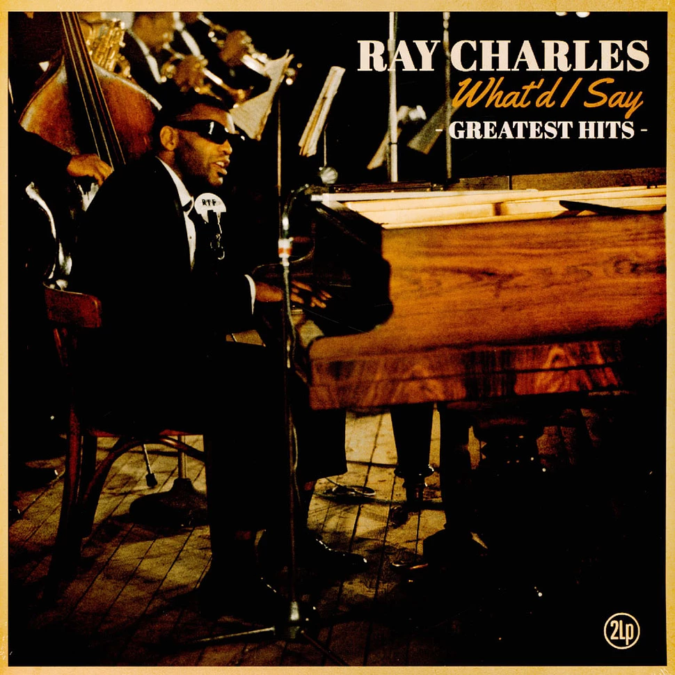 

Ray Charles What'd I Say - Greatest Hits (2LP)