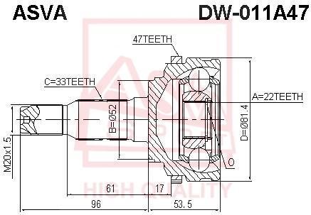 

ASVA DW-011A47 ШРУС наруж.22x52x33 DAEWOO NUBIRA OPTRA LACETTI () 1шт