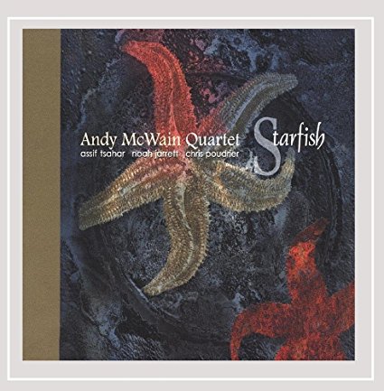 

MCWAIN, ANDY QUARTET - Starfish