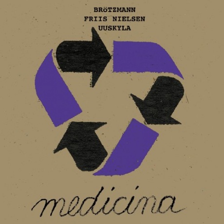 

PETER BROTZMANN TRIO - Medicina