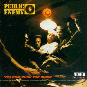 

PUBLIC ENEMY - Yo! Bum Rush The Show