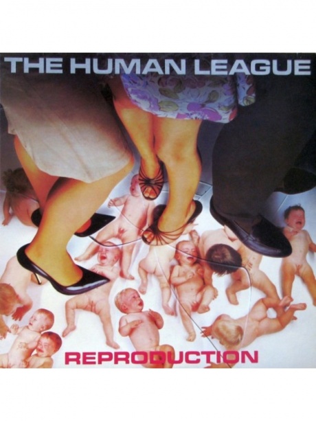 

THE HUMAN LEAGUE - Reproduction