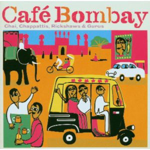 VARIOUS ARTISTS - Cafe Bombay