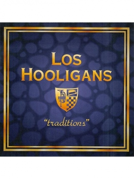 

HOOLIGANS, LOS - Traditions