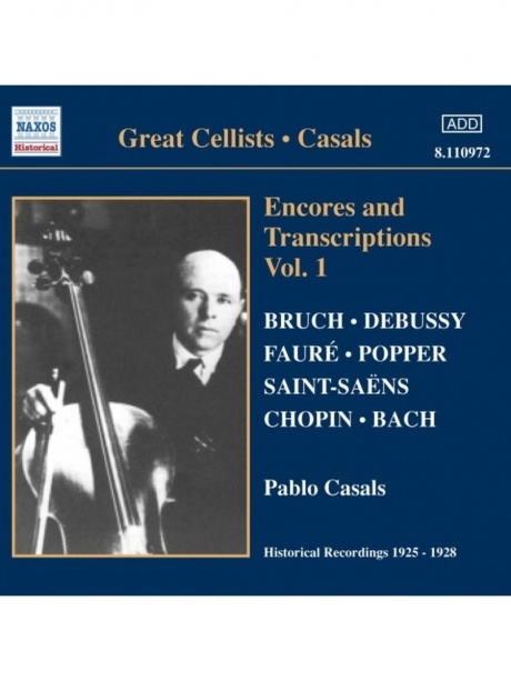 

PABLO CASALS - Encores and Transcriptions Vol. 1
