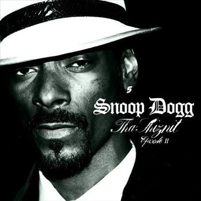 

SNOOP DOGGY DOGG - Tha Shiznit Episode II