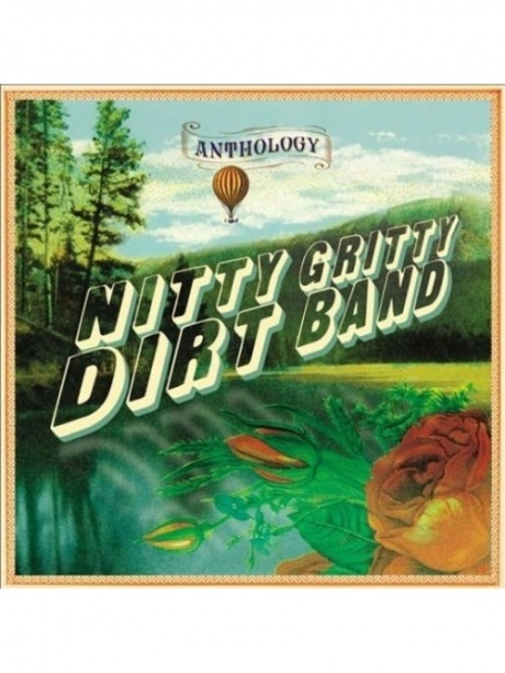 

NITTY GRITTY DIRT BAND - Anthology