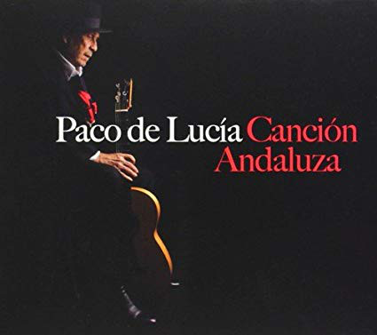 

PACO DE LUCIA - Cancion Andaluza