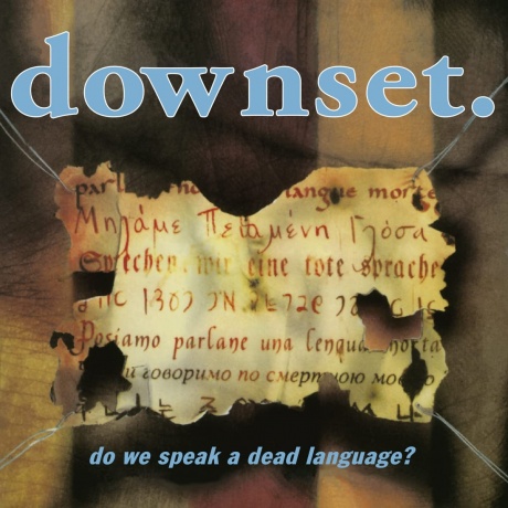 

DOWNSET - Do We Speak A Dead Language