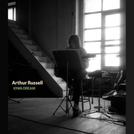 

ARTHUR RUSSELL - Iowa Dream