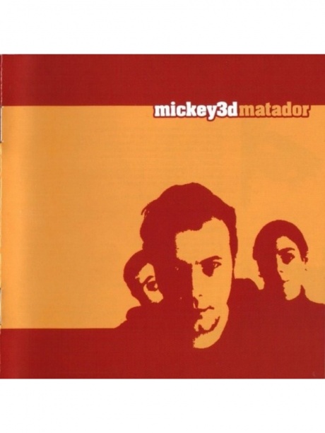 

MICKEY 3D - Matador