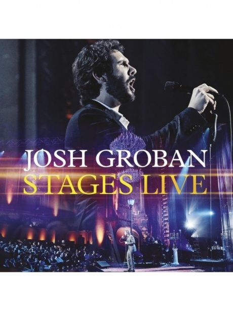 

GROBAN, JOSH - Stages Live