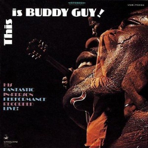 GUY, BUDDY - This Is Buddy Guy!