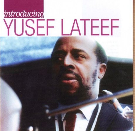 

LATEEF, YUSEF - Introducing