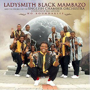 

LADYSMITH BLACK MAMBAZO - No Boundaries