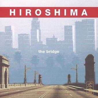 

HIROSHIMA - The Bridge