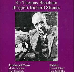 Strauss, R Ariadne auf Naxos / Elektra (Auszuge) 1947 - Beecham / Cebotari / Schoffler / W
