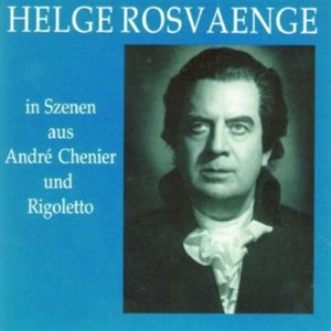 Giordano / Verdi- Szenen Andre Chenier / Rigoletto - Rosvaenge, Helge