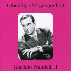 Prandelli, Giacinto, tenor w.Dick Marzollo, piano. Rec. 1953. Rec. 1956. Total time: 77'23