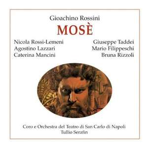 Rossini, Gioachino - Mose 1956 - Serafin / Rossi-Lemeni / Lazzari / Taddei / Filippeschi