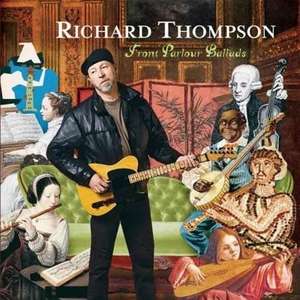 Richard Thompson: Front Parlour Ballads (180g) (Limited Edition)