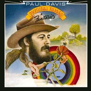 Paul Davis: Southern Tracks & Fantasies