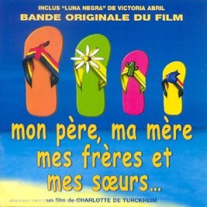 Cyril De Turckheim ?– Mon Pere Ma Mere Mes Freres Et Mes Soeurs - Soundtrack