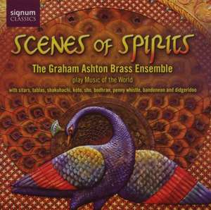 Scenes of Spirits - The Graham Ashton Brass Ensemble 5699₽