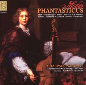 Modus Phantasticus - Viol Music from 18th Century Germany - Charivari Agreable