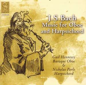 Bach: Music for Oboe & Harpsichord - Gail Hennessy and Nicholas Parle