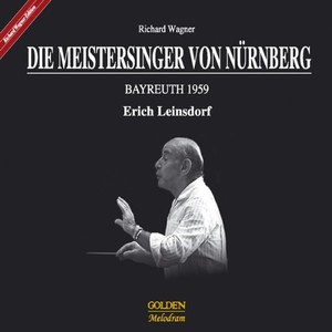 

WAGNER, R. - Die Meistersinger Von Nurnberg. Leinsdorf. 1959, 4 CD