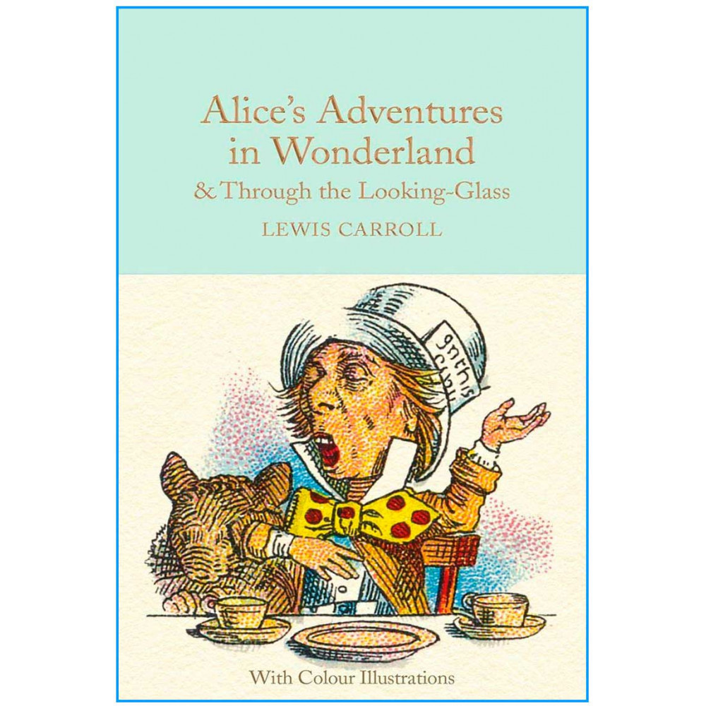 

Alices Adventures in Wonderland &Through the Looking-Glass