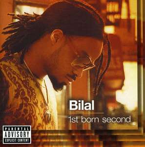 Bilal ?– 1st Born Second