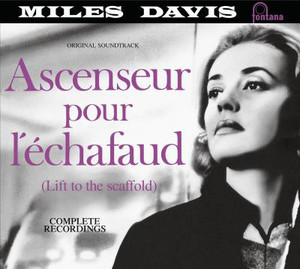 Miles Davis - Ascenseur Pour L'Echafaud (Lift To The Scaffold) Original Soundtrack - Compl