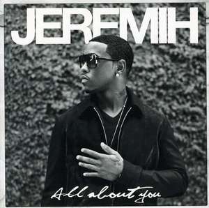 Jeremih - All About You