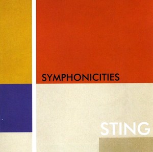 Sting: Symphonicities (Sting-Songs im Orchester-Arrangement) (180g)