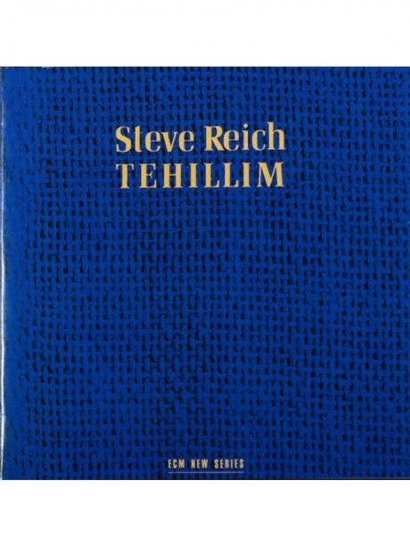 

STEVE REICH - Tehillim