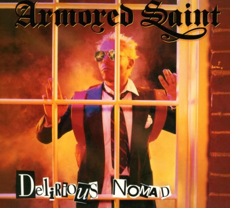 

ARMORED SAINT - Delirious Nomad