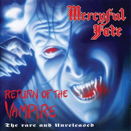 

MERCYFUL FATE - Return Of The Vampire