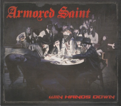 

ARMORED SAINT - Win Hands Down