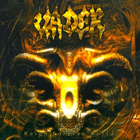 

VADER - REIGN FOREVER WORLD