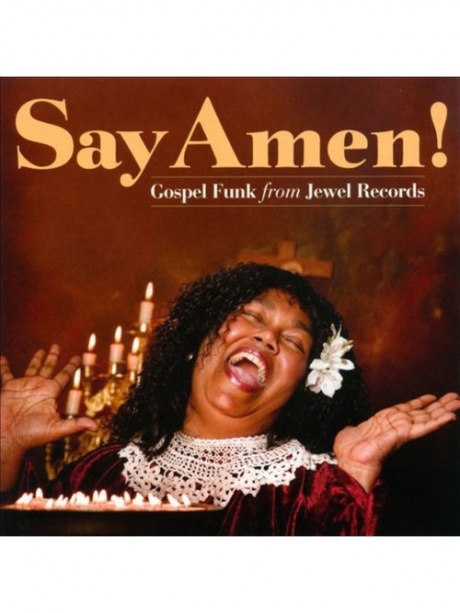 фото Various artists - say amen! gospel funk from jewel records медиа