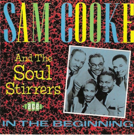 

SAM COOKE THE SOUL STRIPPERS - In The Beginning