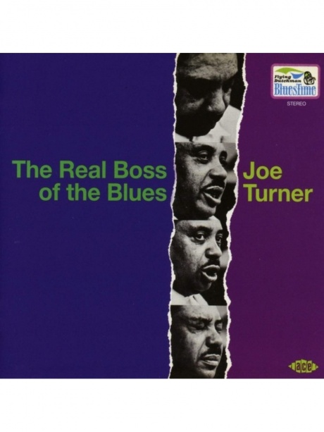 

JOE TURNER - The Real Boss Of The Blues