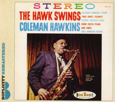 

HAWKINS, COLEMAN - The Hawk Swings