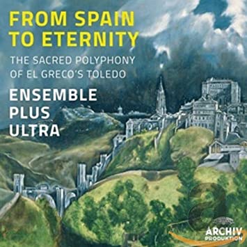 

ENSEMBLE PLUS ULTRA - From Spain To Eternity