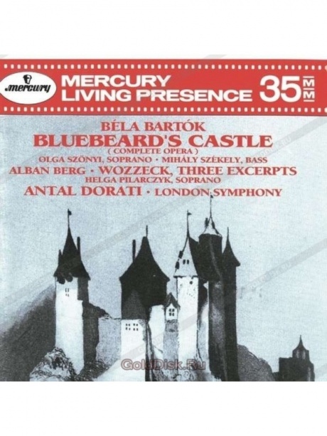 

ANTAL DORATI - Bartok: Bluebeard's Castle/ Berg: Wozzeck