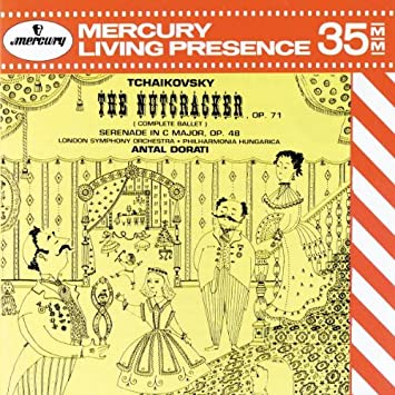 

DORATI, ANTAL - Tchaikovsky: The Nutcracker/ Serenade For Strings