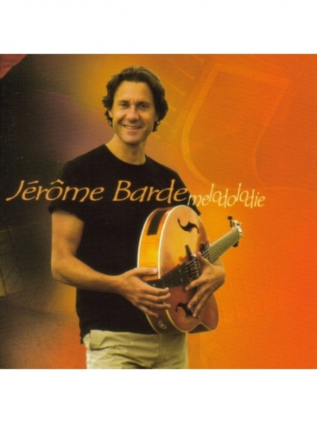 

JEROME BARDE - Melodolodie