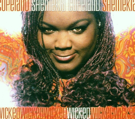

SHEMEKIA COPELAND - Wicked